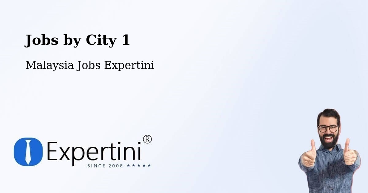City Jobs in Malaysia - Expertini